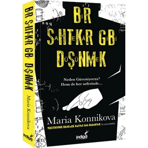 Bir Sahtekar Gibi Düşünmek - Maria Konnikova