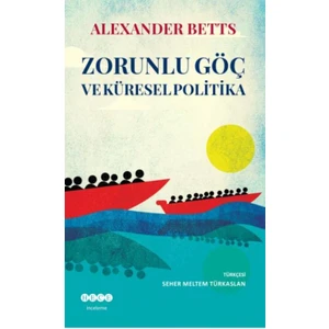 Zorunlu Göç Ve Küresel Politika
