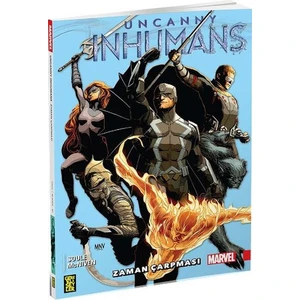 Uncanny Inhumans 1 - Zaman Çarpması