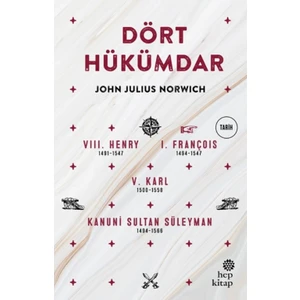 Dört Hükümdar -John Julius Norwich