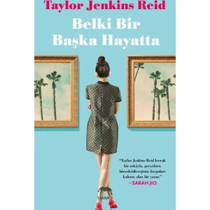 Belki Bir Başka Hayatta - Taylor Jenkins Reid