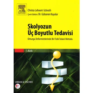 Skolyozun Üç Boyutlu Tedavisi, Omurga Deformitelerinde Bir Fizik Tedavi Metodu