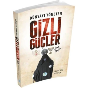 Dünyayı Yöneten Gizli Güçler