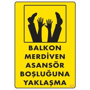 Pvc İkaz Levhası 25X35 Kod:411