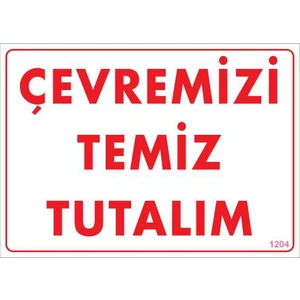Pvc İkaz Levhası 25X35 Kod:1204
