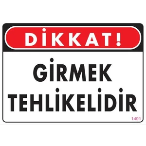 Pvc İkaz Levhası 25X35 Kod:1401