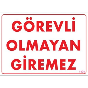 Pvc İkaz Levhası 25X35 Kod:1408