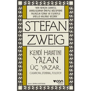 Kendi Hayatını Yazan Üç Yazar - Stefan Zweig