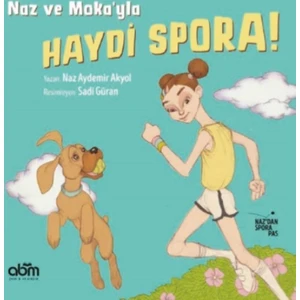 Naz Ve Moka’Yla Haydi Spora!