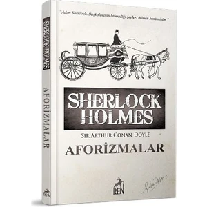Sherlock Holmes: Aforizmalar - Sir Arthur Conan Doyle