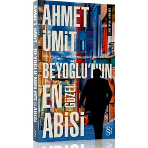 Beyoğlu'nun En Güzel Abisi - Ahmet Ümit