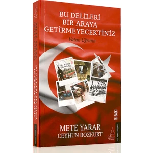 Bu Delileri Bir Araya Getirmeyecektiniz - Mete Yarar