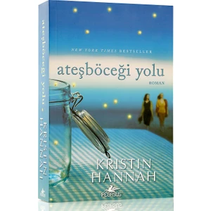 Ateşböceği Yolu - Kristin Hannah