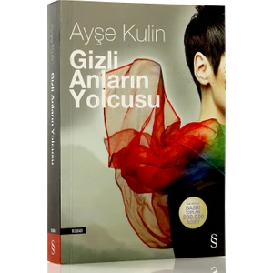 Gizli Anların Yolcusu - Ayşe Kulin
