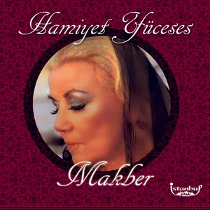 Hamiyet Yüceses - Makber (Plak)