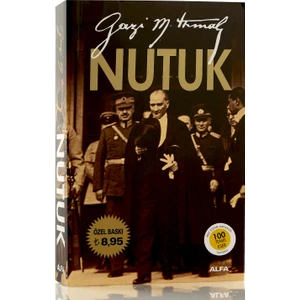 Nutuk - 100 Temel Eser - Mustafa Kemal Atatürk