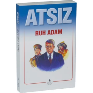 Ruh Adam - Hüseyin Nihal Atsız