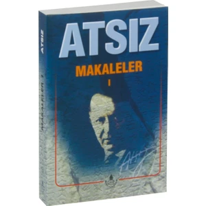 Makaleler 1-Hüseyin Nihal Atsız