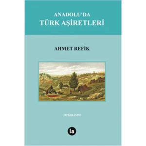 Anadolu’Da Türk Aşiretleri