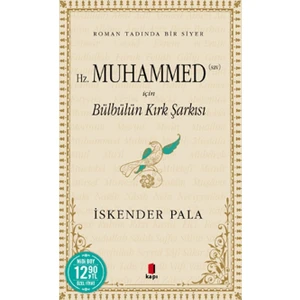 Hz. Muhammed (Sav) İçin Bülbülün Kırk Şarkısı - Midi Boy - İskender Pala