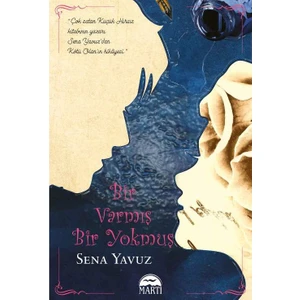 Bir Varmış Bir Yokmuş - Sena Yavuz