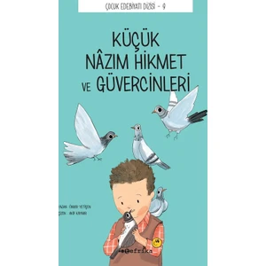 Küçük Nazım Hikmet ve Güvercinleri