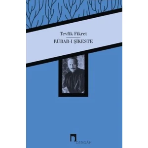 Rübab-ı Şikeste - Tevfik Fikret