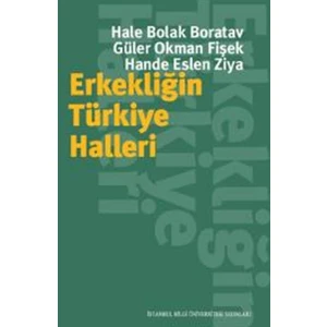 Erkekliğin Türkiye Halleri
