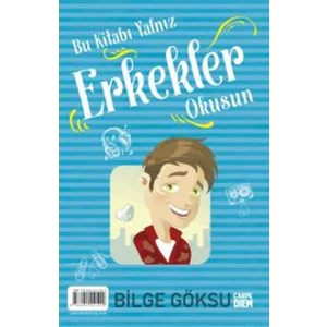 Bu Kitabı Yalnız Erkekler Okusun