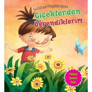 Çiçeklerden Öğrendiklerim - Quıxot Publıshıng