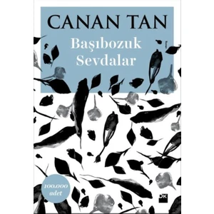 Başıbozuk Sevdalar - Canan Tan