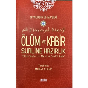 Ölüm ve Kabir Sualine Hazırlık:  El İs’ti’dadu Li’l Mevt Ve Sual’il Kabr