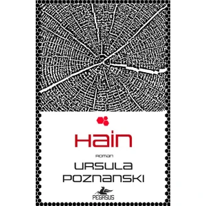 Hain: İhanet Üçlemesi 2 - Ursula Poznanski