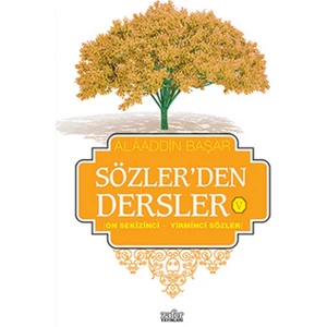 Sözler'den Dersler - V (On Sekizinci - Yirminci Sözler)