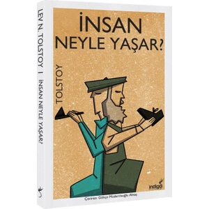 İnsan Ne İle Yaşar - Lev Nikolayeviç Tolstoy