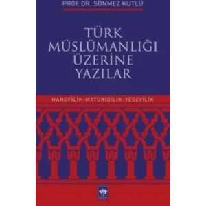 Türk Müslümanlığı Üzerine Yazılar