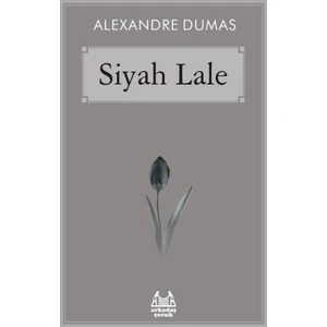 Siyah Lale - Alexandre Dumas