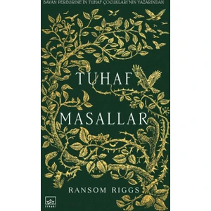 Tuhaf Masallar - Ransom Riggs