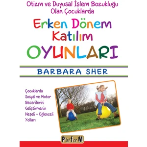 Erken Dönem Katılım Oyunları - Barbara Sher