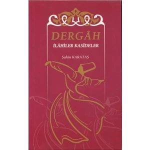 Dergah İlahiler Kasideler