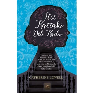 Üst Kattaki Deli Kadın - Catherine Lowell