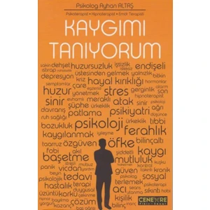 Kaygımı Tanıyorum