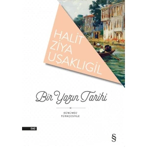 Bir Yazın Tarihi - Halit Ziya Uşaklıgil