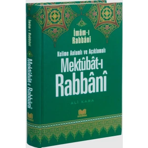 Kelime Anlamlı Ve Açıklamalı Mektubatı Rabbani Tercümesi 3 - İmam-I Rabbani