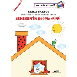 Sevecen ile Tomurcuk Etkinlik Kitabı 2 Sevecen’in Doğum Günü