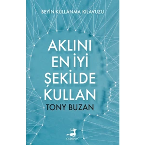 Aklını En İyi Şekilde Kullan - Tony Buzan