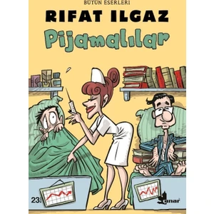 Pijamalılar - Rıfat Ilgaz
