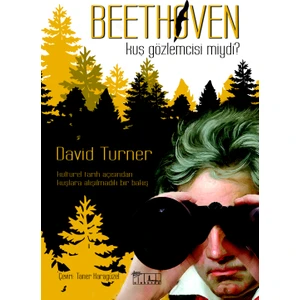 Beethoven Kuş Gözlemcisi Miydi?