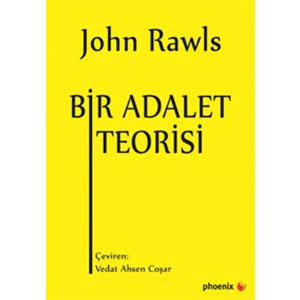 Bir Adalet Teorisi - John Rawls