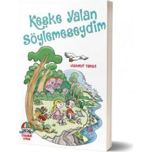 Keşke Yalan Söylemeseydim